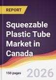 Squeezable Plastic Tube Market in Canada- Product Image