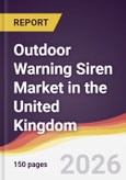Outdoor Warning Siren Market in the United Kingdom- Product Image