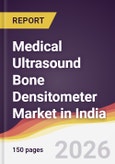 Medical Ultrasound Bone Densitometer Market in India- Product Image