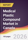 Medical Plastic Compound Market in Canada- Product Image