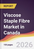 Viscose Staple Fibre Market in Canada- Product Image