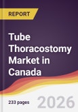 Tube Thoracostomy Market in Canada- Product Image