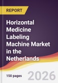 Horizontal Medicine Labeling Machine Market in the Netherlands- Product Image
