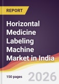 Horizontal Medicine Labeling Machine Market in India- Product Image