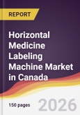 Horizontal Medicine Labeling Machine Market in Canada- Product Image