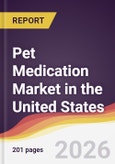 Pet Medication Market in the United States- Product Image