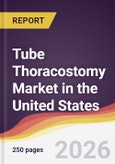 Tube Thoracostomy Market in the United States- Product Image