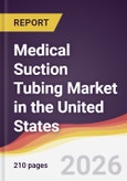 Medical Suction Tubing Market in the United States- Product Image