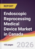 Endoscopic Reprocessing Medical Device Market in Canada- Product Image