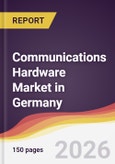 Communications Hardware Market in Germany- Product Image
