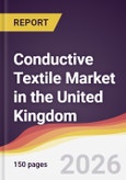 Conductive Textile Market in the United Kingdom- Product Image