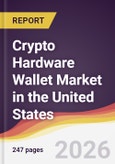 Crypto Hardware Wallet Market in the United States- Product Image