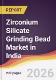 Zirconium Silicate Grinding Bead Market in India- Product Image