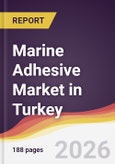 Marine Adhesive Market in Turkey- Product Image