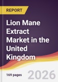 Lion Mane Extract Market in the United Kingdom- Product Image