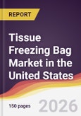 Tissue Freezing Bag Market in the United States- Product Image