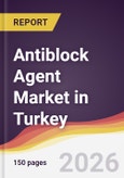 Antiblock Agent Market in Turkey- Product Image