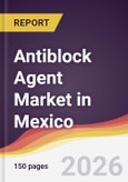 Antiblock Agent Market in Mexico- Product Image