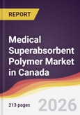 Medical Superabsorbent Polymer Market in Canada- Product Image