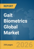 Gait Biometrics Global Market Report 2026- Product Image