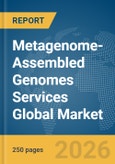 Metagenome-Assembled Genomes (MAGs) Services Global Market Report 2026- Product Image