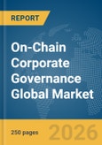 On-Chain Corporate Governance Global Market Report 2026- Product Image
