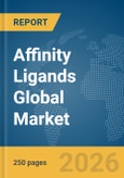 Affinity Ligands Global Market Report 2026- Product Image