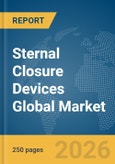 Sternal Closure Devices Global Market Report 2026- Product Image