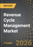 Revenue Cycle Management Market, Till 2035: Distribution by Type of Solution & Service, Type of Deployment, Type of System, Type of End User, and Geographical Regions: Industry Trends and Global Forecasts- Product Image