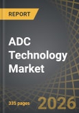 ADC Technology Market (3rd Edition) by Generation of Technology, Type of Conjugation, Type of Linker, and Geographical Regions - Industry Trends and Global Forecasts, Till 2040- Product Image
