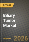 Biliary Tumor Market Outlook 2026-2034: Market Share and Growth Analysis by Type (Treatment, Chemotherapy (e.g., GemCis, GemOx, FOLFOX, capecitabine/5-FU), Immunotherapy, Targeted therapy, Locoregional therapy, Diagnostics), End User- Product Image