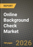 Online Background Check Market Outlook 2026-2034: Market Share and Growth Analysis- Product Image