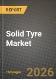 Solid Tyre Market Outlook 2026-2034: Market Share and Growth Analysis- Product Image