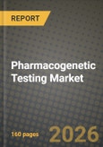 Pharmacogenetic Testing Market Outlook 2026-2034: Market Share and Growth Analysis- Product Image