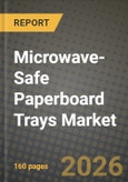 Microwave-Safe Paperboard Trays Market Outlook 2026-2034: Market Share and Growth Analysis by Product Type (Coated Paperboard Trays, Uncoated Paperboard Trays), Coating Technology, Tray Capacity, End-Use Application- Product Image