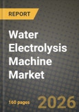 Water Electrolysis Machine Market Outlook 2026-2034: Market Share and Growth Analysis- Product Image