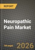 Neuropathic Pain Market Outlook 2026-2034: Market Share and Growth Analysis by Drug Class, Indication, Route of Administration, Distribution Channel- Product Image