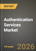 Authentication Services Market Outlook 2026-2034: Market Share and Growth Analysis by Authentication Type (Single Factor Authentication, Multi Factor Authentication, Passwordless Authentication), Service Type, Deployment Mode, End-User Industry- Product Image