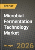 Microbial Fermentation Technology Market Outlook 2026-2034: Market Share and Growth Analysis by Application, Microorganism Type, Mode, Fermenter Capacity- Product Image