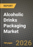 Alcoholic Drinks Packaging Market Outlook 2026-2034: Market Share and Growth Analysis by Material (Metal, Glass, Plastic, Other Materials), Package Type, Product, Distribution Channel- Product Image