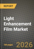 Light Enhancement Film Market Outlook 2026-2034: Market Share and Growth Analysis- Product Image