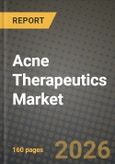 Acne Therapeutics Market Outlook 2026-2034: Market Share and Growth Analysis by Treatment (Therapeutics, Retinoid, Antibiotics, Hormonal Agents, Anti-inflammatory, Other Therapeutics, Other Treatments), Route of Administration- Product Image