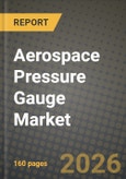 Aerospace Pressure Gauge Market Outlook 2026-2034: Market Share and Growth Analysis by Gauge Type (Analog, Digital, Others), Application, Aircraft System, Pressure Sensor Technology- Product Image