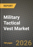 Military Tactical Vest Market Outlook 2026-2034: Market Share and Growth Analysis- Product Image