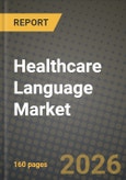 Healthcare Language Market Outlook 2026-2034: Market Share and Growth Analysis- Product Image