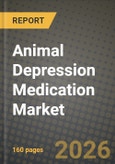 Animal Depression Medication Market Outlook 2026-2034: Market Share and Growth Analysis- Product Image