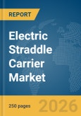 Electric Straddle Carrier Market Report 2026- Product Image
