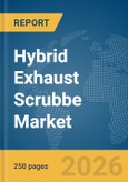 Hybrid Exhaust Scrubbe Market Report 2026- Product Image