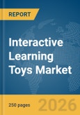 Interactive Learning Toys Market Report 2026- Product Image