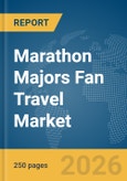 Marathon Majors Fan Travel Market Report 2026- Product Image